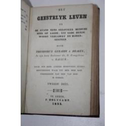 Th. à Brakel - Het geestelijke leven, twee delen (1861/1855)